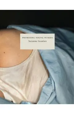 Promising Young Women - Suzanne Scanlon