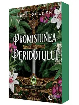 Promisiunea Peridotului. Seria Pietrele Sacre/Kate Golden