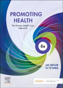Promoting Health. The Primary Health Care Approach, 8 ed, Paperback/***