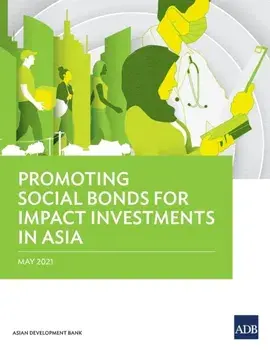 Promoting Social Bonds for Impact Investments in Asia, Paperback/***