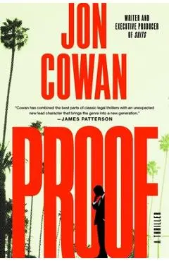 Proof: A Thriller - Jon Cowan