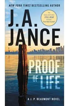 Proof of Life: A J. P. Beaumont Novel - J. A. Jance