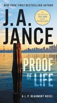 Proof of Life: A J. P. Beaumont Novel, Paperback/J. a. Jance