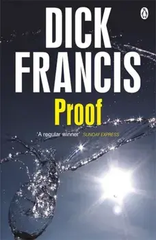 Proof, Paperback/Dick Francis