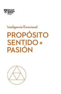 Prop�sito, Sentido Y Pasi�n - Morten Hansen