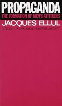 Propaganda, Paperback/Jacques Ellul
