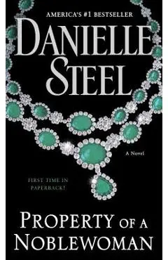 Property of a Noblewoman - Danielle Steel