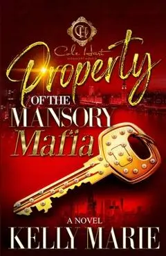 Property Of The Mansory Mafia - Kelly Marie