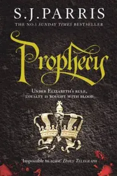 Prophecy, Paperback/S J Parris