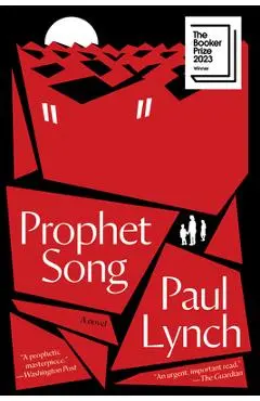 Prophet Song: A Novel (Booker Prize Winner) - Paul Lynch