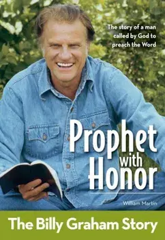 Prophet with Honor, Kids Edition: The Billy Graham Story, Paperback/William C. Martin