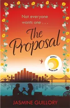 Proposal. A Reese Witherspoon Hello Sunshine Book Club Pick, Paperback/Jasmine Guillory