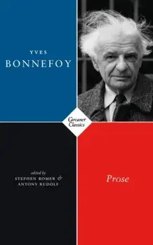 Prose, Paperback/Yves Bonnefoy
