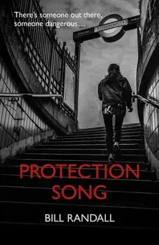 Protection Song, Paperback/Bill Randall