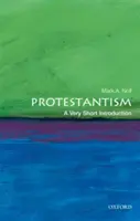 Protestantism: A Very Short Introduction | Mark A. Noll