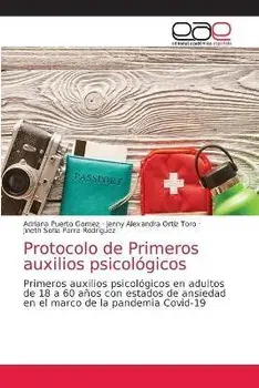 Protocolo de Primeros auxilios psicológicos, Paperback/Adriana Puerto Gomez