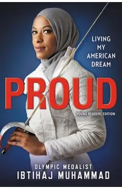 Proud: Living My American Dream - Ibtihaj Muhammad