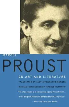 Proust on Art and Literature, Paperback/Marcel Proust