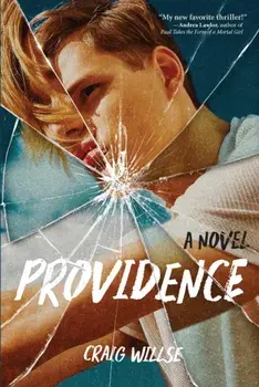 Providence. A Novel, UK Edition, Paperback/Craig Willse