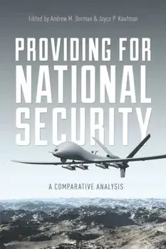 Providing for National Security. A Comparative Analysis, Paperback/***