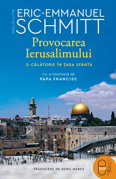 Provocarea Ierusalimului. O călătorie în Țara Sfântă (epub)