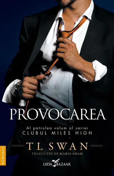 Provocarea (seria Clubul Miles High, vol. 4)