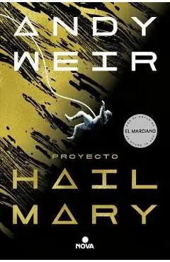 Proyecto Hail Mary / Project Hail Mary - Andy Weir