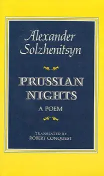 Prussian Nights: Bilingual Edition, Paperback/Aleksandr Isaevich Solzhenitsyn