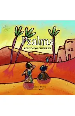 Psalms for Young Children - Marie-helene Delval