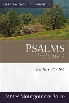 Psalms. Psalms 42-106, Paperback/James Montgomery Boice