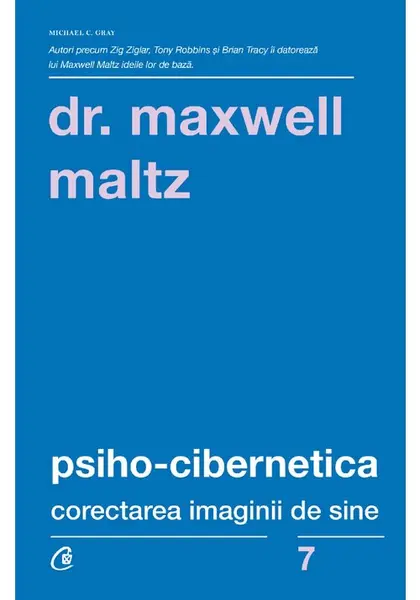 Psiho-cibernetica. Corectarea imaginii de sine