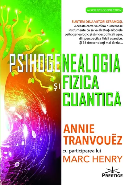 Psihogenealogia și fizica cuantică