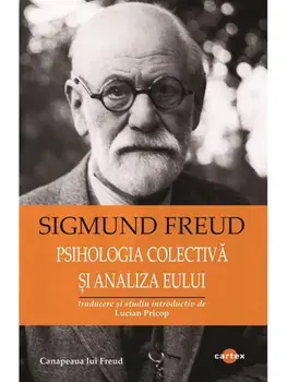 Psihologia colectiva si analiza Eului/Sigmund Freud