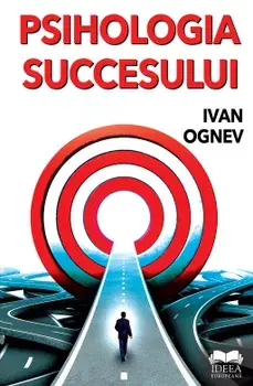 Psihologia succesului/Ivan Ognev