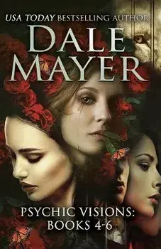Psychic Visions Books 4-6, Paperback/Dale Mayer