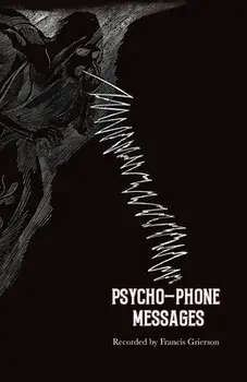 Psycho-Phone Messages, Paperback/Francis Grierson