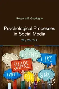 Psychological Processes in Social Media. Why We Click, Paperback/***