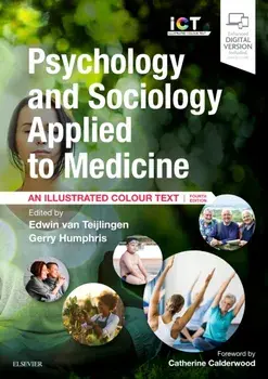 Psychology and Sociology Applied to Medicine. An Illustrated Colour Text, Paperback/Edwin van Teijlingen