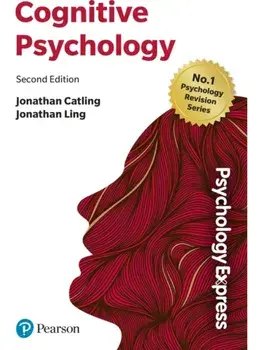 Psychology Express: Cognitive Psychology. 2 ed, Paperback/Jonathan Ling