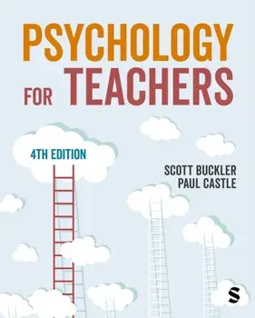 Psychology for Teachers. 4 Revised edition, Paperback/Paul Castle
