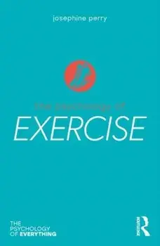 Psychology of Exercise, Paperback/Josephine Perry