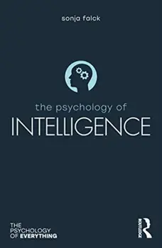 Psychology of Intelligence, Paperback/Sonja Falck