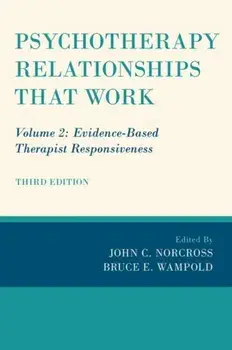 Psychotherapy Relationships that Work. Volume 2: Evidence-Based Therapist Responsiveness, 3 Revised edition, Hardback/***