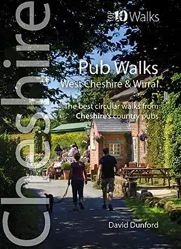 Pub Walks. Short circular walks to Cheshire's best pubs, Paperback/David Dunford