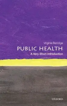 Public Health: A Very Short Introduction, Paperback/Virginia Berridge