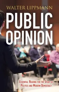 Public Opinion - Walter Lippmann