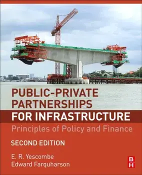 Public-Private Partnerships for Infrastructure. Principles of Policy and Finance, 2 ed, Hardback/***