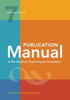 Publication Manual of the American Psychological Association: 7th Edition, 2020 Copyright, Paperback/American Psychological Association