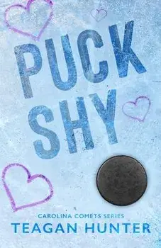Puck Shy (Special Edition), Paperback/Teagan Hunter