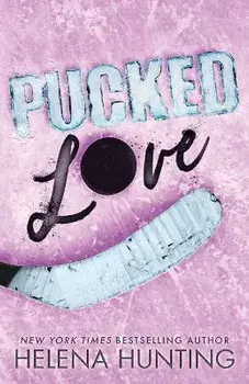 Pucked Love (Special Edition Paperback), Paperback/Helena Hunting